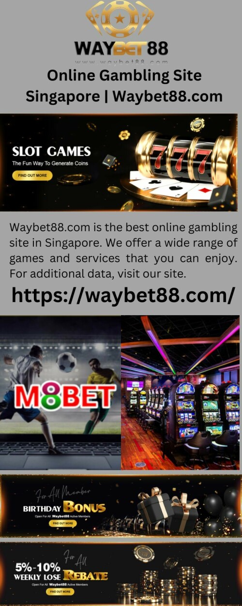 Waybet88.com is the best online gambling site in Singapore. We offer a wide range of games and services that you can enjoy. For additional data, visit our site.




https://waybet88.com/