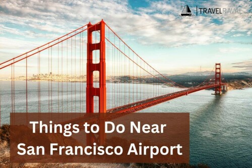 Things to Do Near San Francisco Airport (1)