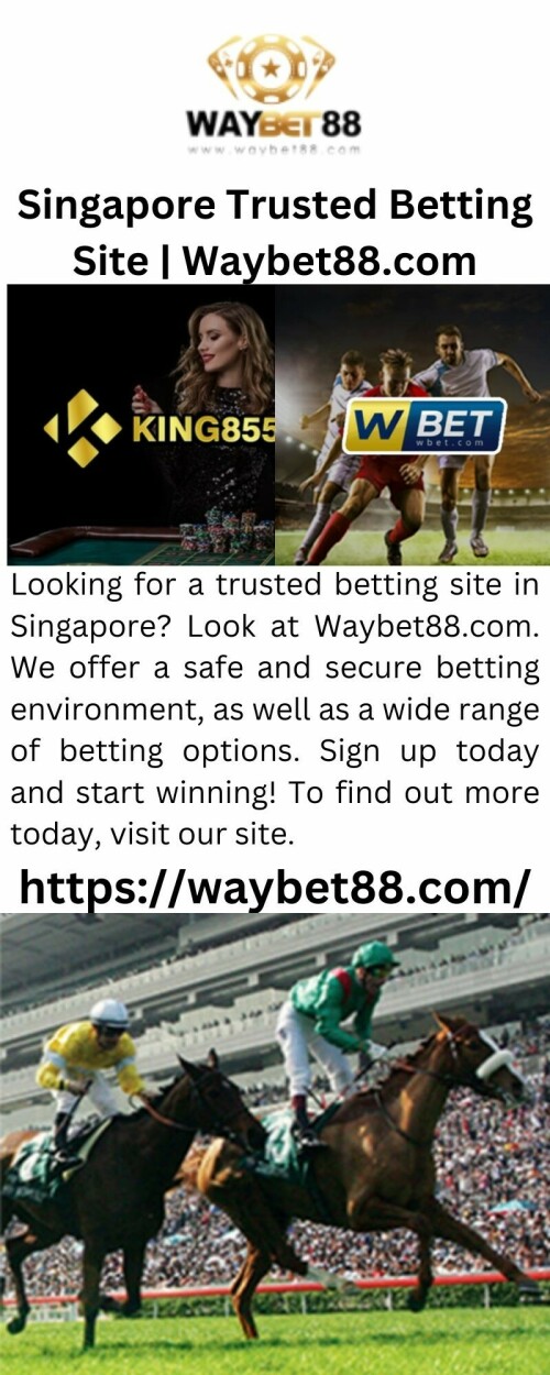 Looking for a trusted betting site in Singapore? Look at Waybet88.com. We offer a safe and secure betting environment, as well as a wide range of betting options. Sign up today and start winning! To find out more today, visit our site.


https://waybet88.com/