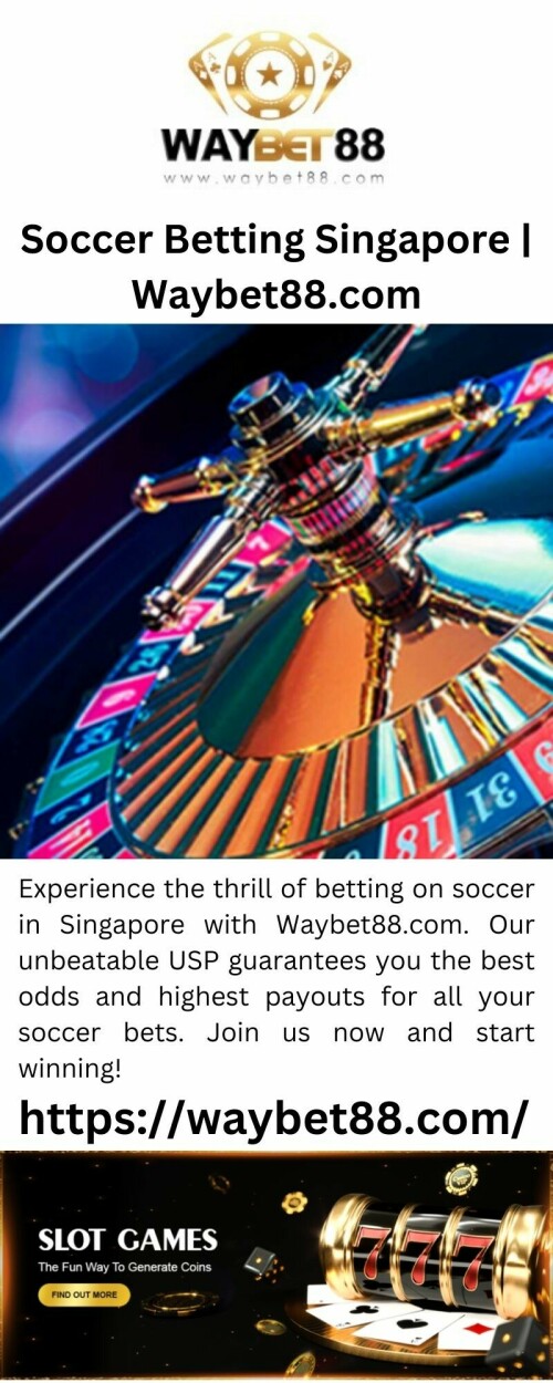 Experience the thrill of betting on soccer in Singapore with Waybet88.com. Our unbeatable USP guarantees you the best odds and highest payouts for all your soccer bets. Join us now and start winning!

https://waybet88.com/