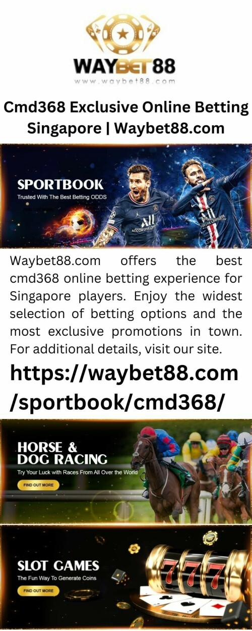 Waybet88.com offers the best cmd368 online betting experience for Singapore players. Enjoy the widest selection of betting options and the most exclusive promotions in town. For additional details, visit our site.

https://waybet88.com/sportbook/cmd368/