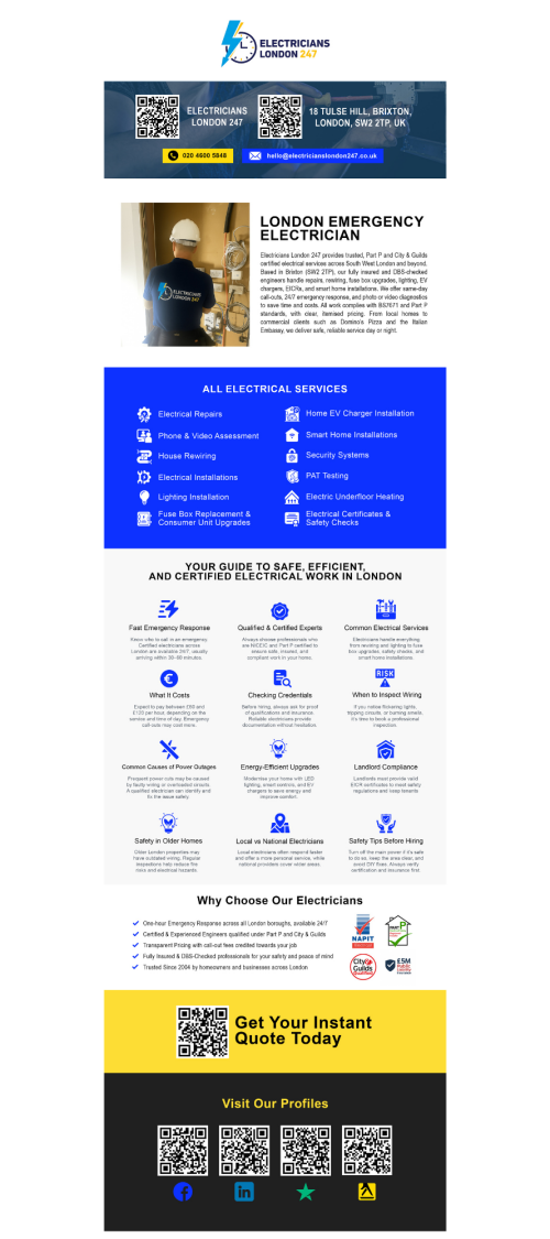 From blown fuses to unexpected outages, you deserve a responsive, reliable pro who can keep your home or business running smoothly. Electricians London 247 delivers prompt support from qualified technicians who diagnose issues accurately and complete repairs with care. Based in Brixton, London, our team handles everything from fault finding and circuit testing to lighting repairs, socket replacements, and panel updates. When the situation can’t wait, our emergency electrician service helps restore safety and functionality with minimal disruption. We focus on clear communication, tidy workmanship, and practical solutions that fit your property and timeline. Whether it’s troubleshooting persistent tripping, inspecting a new installation, or upgrading aging components, we prioritize safety standards and attention to detail. If you’re looking for an electrician london you can trust for dependable service and straightforward advice, count on us to show up prepared, protect your space, and see the job through the right way the first time.
Our Services
Electrician Services
Emergency Electrician
Contact Us
Electricians London 247
18 Tulse Hill, Brixton, London, SW2 2TP, UK
020 4600 5848
hello@electricianslondon247.co.uk