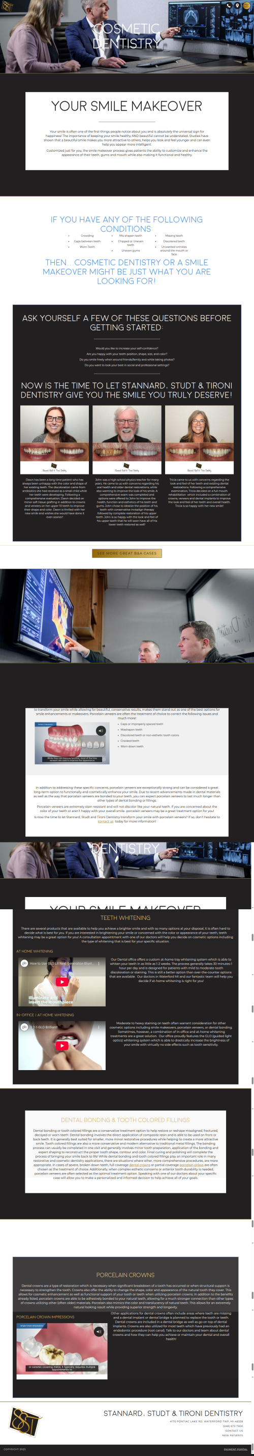 Looking to enhance your smile and boost your confidence? At Stannard, Studt and Tironi Dentistry, we proudly offer affordable cosmetic dentistry in Clarkston and surrounding areas. Whether you're seeking subtle improvements or a complete smile makeover, our team of experienced professionals is here to deliver stunning, natural-looking results.

Learn More- https://www.stannardstudttironidentistry.com/cosmetic-dentistry