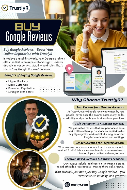 Additionally, reviews impact more than consumer sentiment. Google's algorithm favors businesses that have a higher rating, making reviews a key component of local SEO. Businesses that intelligently buy Google reviews or incentivize legitimate customer feedback can experience more visibility, greater click-through rates, and eventually, increased sales.

Official Website: https://trustlyr.com/buy-google-reviews

Read Our Blogs:
https://tinyurl.com/27ddyaya
https://is.gd/bkXtGM
https://v.gd/FwIrD7

More Links:
https://v.gd/tV5pxc
https://tinyurl.com/2xh754f7
https://is.gd/vsjVHT