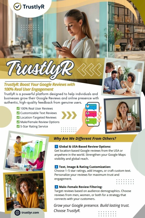 Platforms such as Trustlyr provide a safe method to buy Google reviews, supporting companies in upholding their credibility while enhancing their online reputation. In 

Read Our Blogs:
https://v.gd/WEcwdV
https://is.gd/bkXtGM
https://tinyurl.com/23ybleod

More Links:
https://v.gd/uJz2Q3
https://tinyurl.com/27brxbjc
https://is.gd/IkbizM