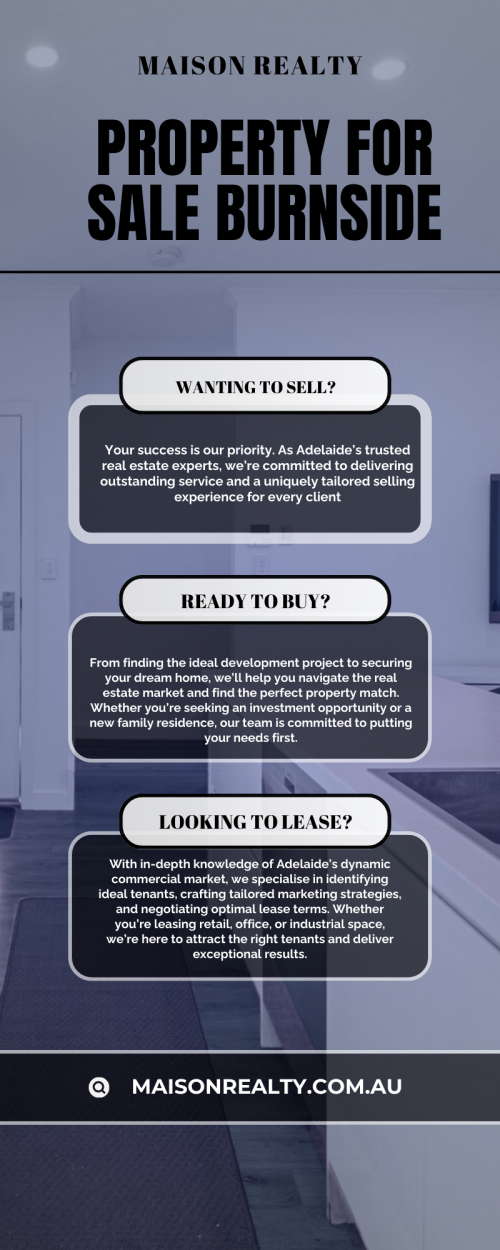 Are you finding it challenging to find the best property for sale Burnside? Don’t waste your time and contact Maison Realty. This well-known suburb provides people with excellent schools, scenic surroundings, and luxury homes. Whether you are planning to invest or buy a perfect house for your family, our property listings have the finest properties. Visit us: https://maisonrealty.com.au/sell/property-for-sale/