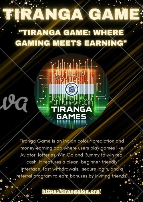 Tiranga Game Where Gaming Meets Earning