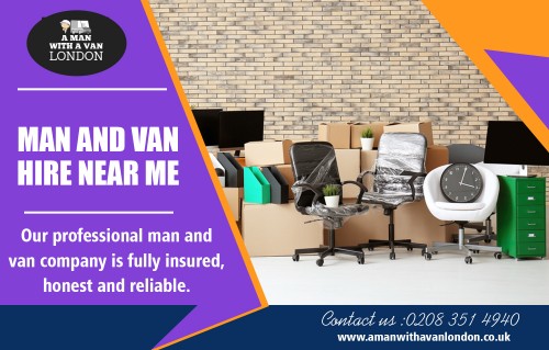 Find Cheap Man With Van London 1 Hour is a necessary  AT https://www.amanwithavanlondon.co.uk/man-and-van-london-online-taxi-vans/

Find us on google Map : https://goo.gl/maps/uJgsdk4kMBL2

Man And Van Hire Near Me will get you a man with a van to your door at the time you choose, and the driver can help you load, or if you don’t want to do anything, then more movers will be provided. All removals vans are GPS controlled, and everything is built into a single quote available instantly online, so you can Moving Van Hire London prices we offer.

Address-  5 Blydon House, 33 Chaseville Park Road, London, LND, GB, N21 1PQ 
Contact Us : 020 8351 4940 
Mail : steve@amanwithavanlondon.co.uk , info@amanwithavanlondon.co.uk

My Profile : https://photouploads.com/amwavlondon

More Images :

https://photouploads.com/image/EsEN
https://photouploads.com/image/EsEs
https://photouploads.com/image/EsEu
https://photouploads.com/image/EsEJ