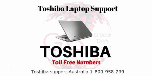 Toshiba Support Australia providing technical help for all Toshiba users. If you are using Toshiba laptop, facing any issue call on Toshiba tech support number 1-800-958-239 our technician team give best suggestion in very short time. know more information visit our Website: http://toshiba.supportnumberaustralia.com