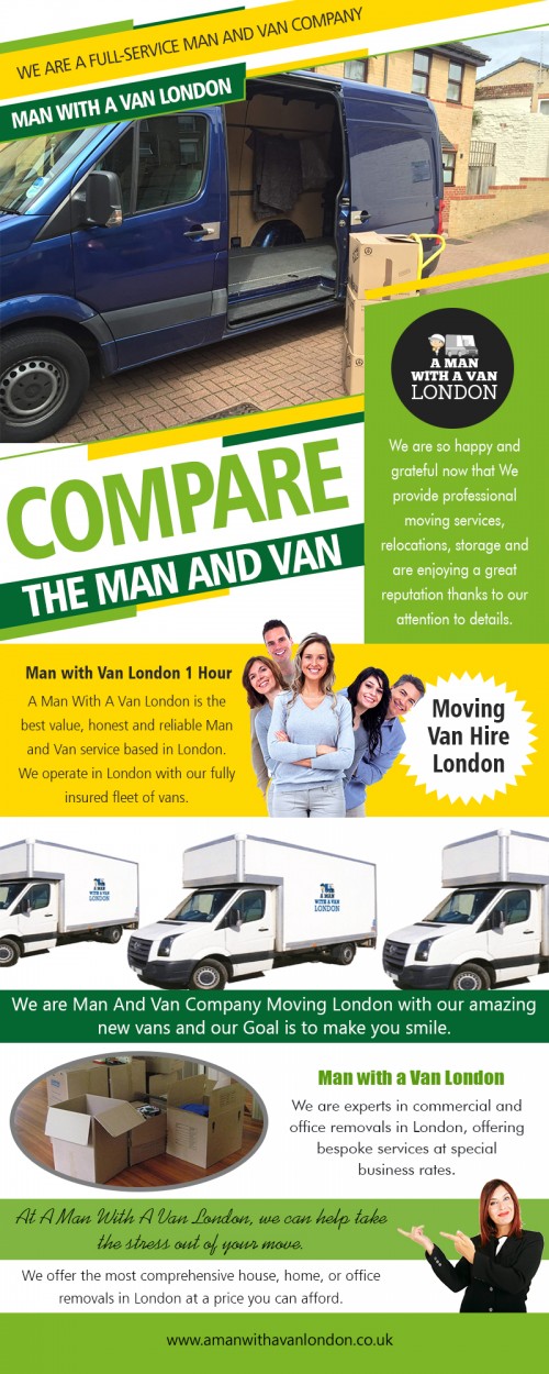 Locate dependable moving service by compare the man and van offers at https://www.amanwithavanlondon.co.uk/cheap-packers-and-movers-london/

Find us on Google Map : https://goo.gl/maps/uJgsdk4kMBL2

Whatever you do, plan the day of the move precisely. Remember, you have a tremendous amount of time before the day to get things prepared, and when you're moving, you'll want it to go as smoothly as possible. Disassemble everything that you can, and try to minimize the number of removal loads. Real efficiency means proper planning whenever you compare the man and van service.

Address-  5 Blydon House, 33 Chaseville Park Road, London, LND, GB, N21 1PQ 

Call US : 020 8351 4940 

E- Mail : steve@amanwithavanlondon.co.uk,  info@amanwithavanlondon.co.uk 

My Profile : https://photouploads.com/amwavlondon

More Images : 

https://photouploads.com/image/EvLl
https://photouploads.com/image/EvL2
https://photouploads.com/image/EvLK
https://photouploads.com/image/EvLV