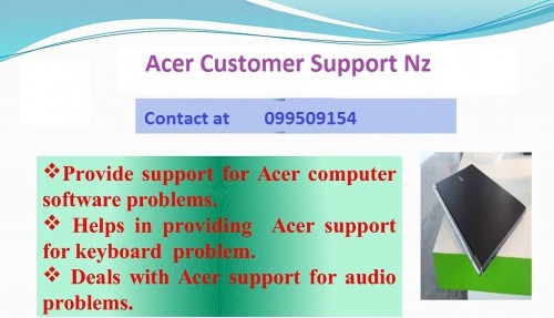 Acer Technical support New Zealand provided you best services. If you have any query related to Acer then contact customer care number 099509154. http://acer.supportnewzealand.co.nz/