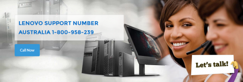 Lenovo tech support Australia providing tech support if you are Lenovo user and facing any technical issue call Lenovo helpline number 1-800-958-239 or click here http://laptopsupportau.weebly.com/
for more info visit our website here http://lenovo.supportnumberaustralia.com