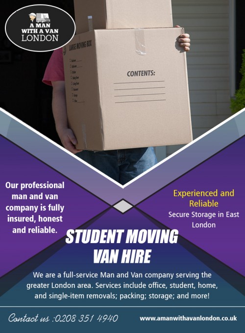 Student moving van hire is the most cost-effective solution AT https://www.amanwithavanlondon.co.uk/student-moving-van-hire

Find us on google Map : https://goo.gl/maps/uJgsdk4kMBL2

There are plenty of different reasons you’ll need a removals company. A number of them maybe you are going out of your house or apartment and want someone like an individual having a van to assist with moving your property. Or you may be redecorating your home and need a trailer and guy haul off the old furniture. It doesn’t require a lot of automobile capability to get rid of old furniture, so the student moving van hire may be perfectly acceptable for this specific job.

Address-  5 Blydon House, 33 Chaseville Park Road, London, LND, GB, N21 1PQ 
Contact Us : 020 8351 4940 
Mail : steve@amanwithavanlondon.co.uk , info@amanwithavanlondon.co.uk

Our Profile: https://photouploads.com/amwavlondon

More Images : 

https://photouploads.com/image/EJ1D
https://photouploads.com/image/EJ1B
https://photouploads.com/image/EJ1g
https://photouploads.com/image/EJ1k