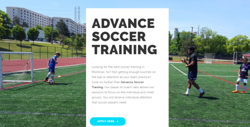 Advance Soccer Training is the elite youth private soccer training program in Montclair, New Jersey. We specialize in Kids Soccer Lessons in Clifton NJ and Private Soccer Training in Upper Montclair NJ. Call us for more details 862-290-3228.

Visit website:- https://advancesoccertraining.com/